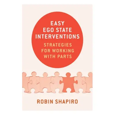 Easy Ego State Interventions - Shapiro, Robin