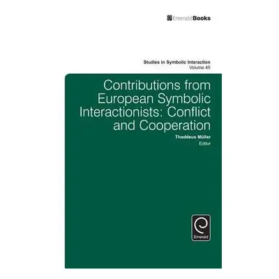 Contributions from European Symbolic Interactionists