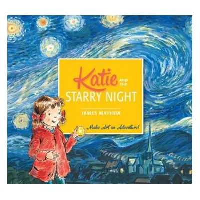 Katie and the Starry Night - Mayhew, James