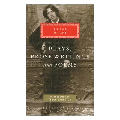 Plays, Prose Writings And Poems - Wilde, Oscar