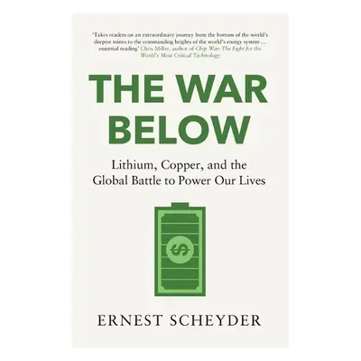 War Below: AS HEARD ON BBC RADIO 4 ‘TODAY’ - Scheyder, Ernest