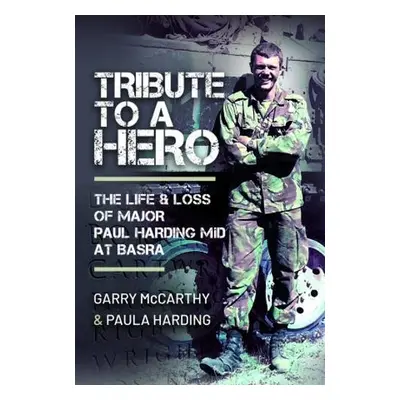 Tribute to a Hero - McCarthy, Garry