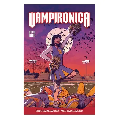 Vampironica Vol. 1 - Smallwood, Greg a Smallwood, Megan