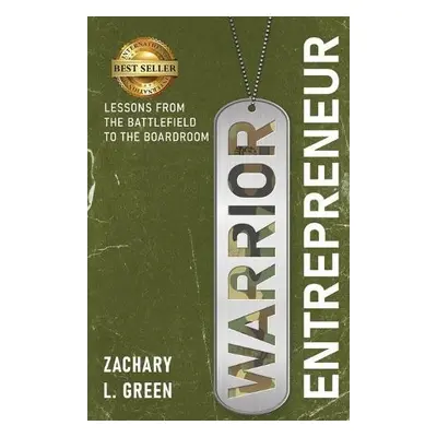 Warrior Entrepreneur - Green, Zachary