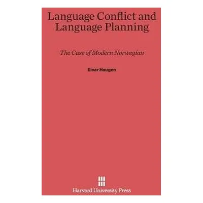 Language Conflict and Language Planning - Haugen, Einar