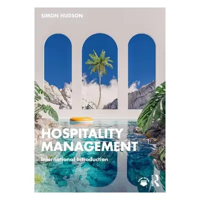 Hospitality Management - Hudson, Simon