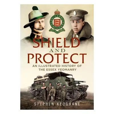 Shield and Protect - Keoghane, Stephen