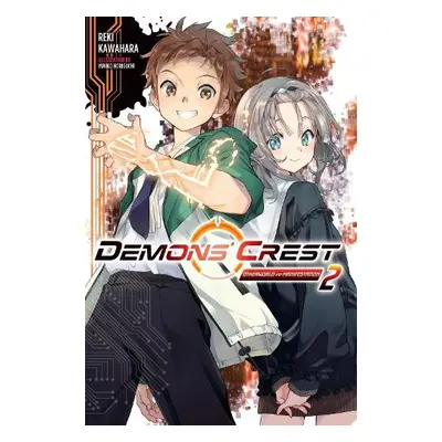 Demons' Crest, Vol. 2 (light novel) - Kawahara, Reki