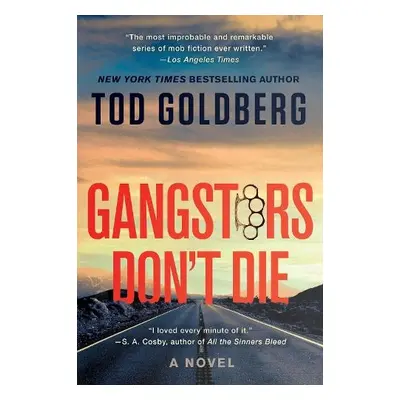 Gangsters Don't Die - Goldberg, Tod