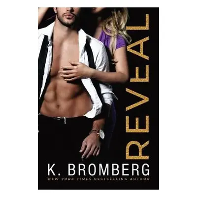 Reveal - Bromberg, K.