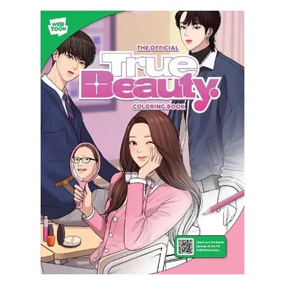 Official True Beauty Coloring Book - Yaongyi a WEBTOON Entertainment a Walter Foster Creative Te