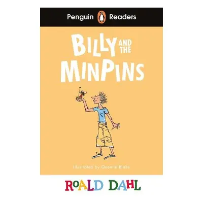 Penguin Readers Level 1: Roald Dahl Billy and the Minpins (ELT Graded Reader) - Dahl, Roald