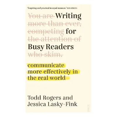 Writing for Busy Readers - Rogers, Todd a Lasky-Fink, Jessica