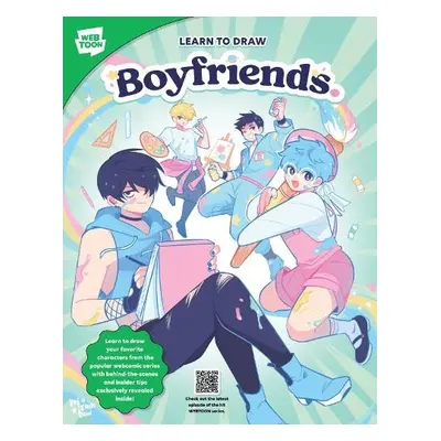 Learn to Draw Boyfriends. - refrainbow a WEBTOON Entertainment a Walter Foster Creative Team