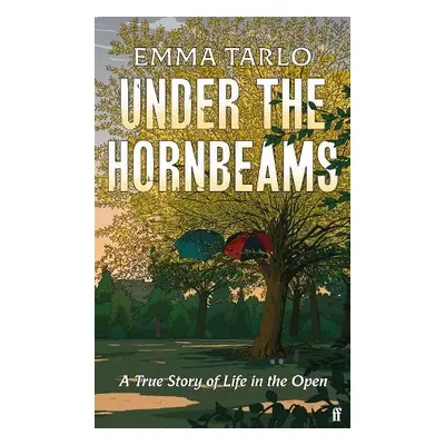 Under the Hornbeams - Tarlo, Emma