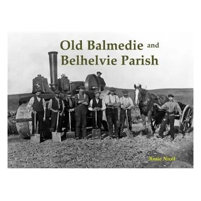 Old Balmedie and Belhelvie Parish - Nicol, Rosie