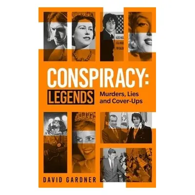 Conspiracy - Legends - Gardner, David