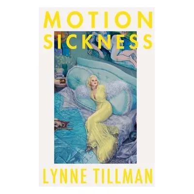 Motion Sickness - Tillman, Lynne