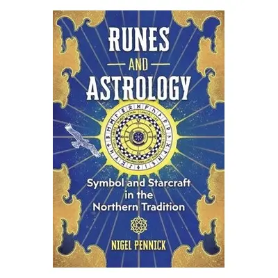 Runes and Astrology - Pennick, Nigel