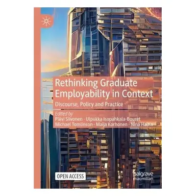 Rethinking Graduate Employability in Context