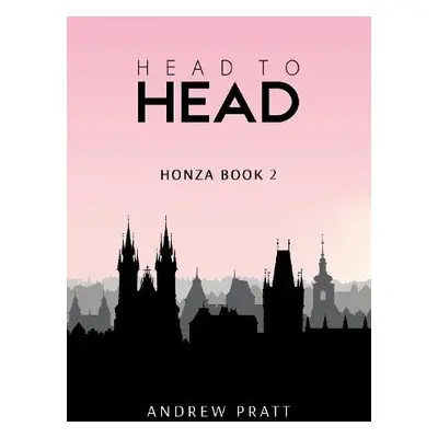 Head to Head - Honza Book 2 - Pratt, Andrew