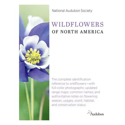 National Audubon Society Wildflowers of North America - Society, National Audubon Society Nation