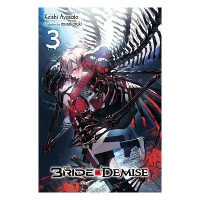 Bride of Demise, Vol. 3