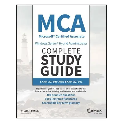 MCA Windows Server Hybrid Administrator Complete Study Guide with 400 Practice Test Questions - 