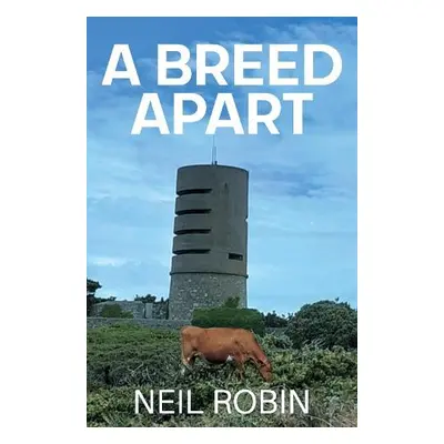 Breed Apart - Robin, Neil