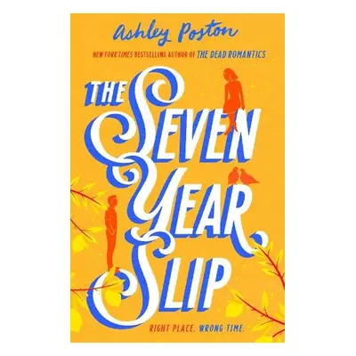 Seven Year Slip - Poston, Ashley