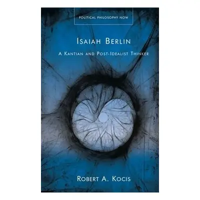 Isaiah Berlin - Kocis, Robert A.