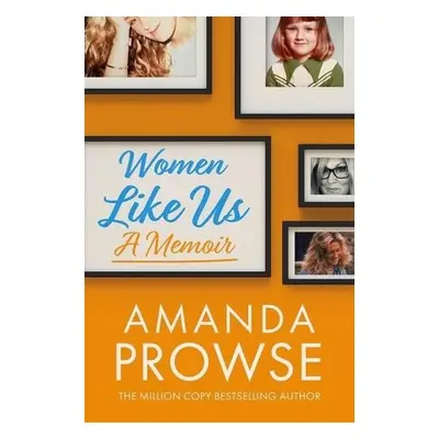 Women Like Us - Prowse, Amanda