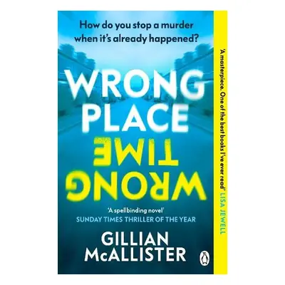 Wrong Place Wrong Time - McAllister, Gillian