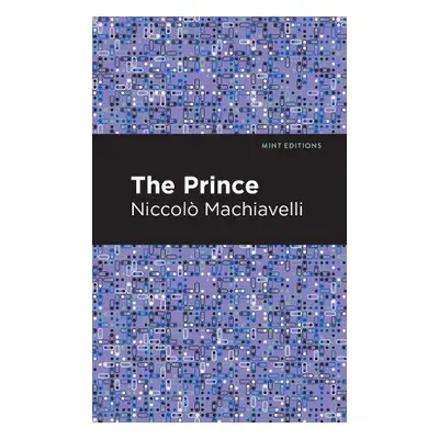 Prince - Machiavelli, Niccolo