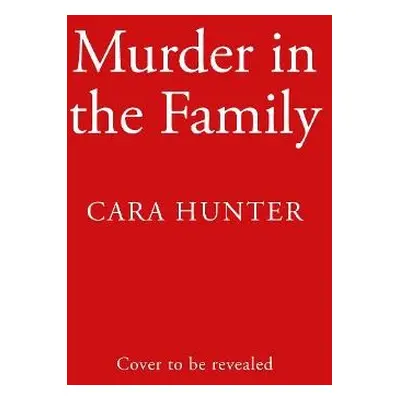 Murder in the Family - Hunter, Cara