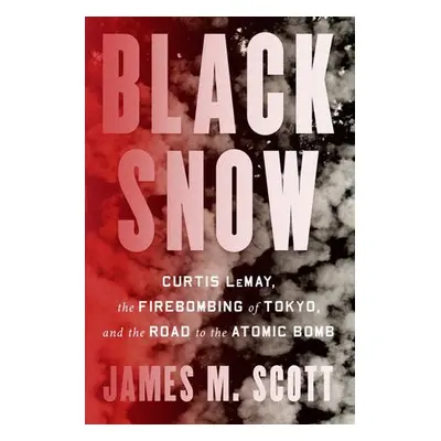 Black Snow - Scott, James M.