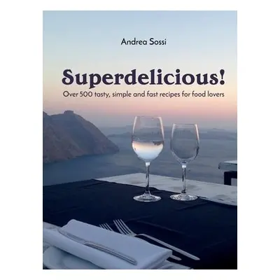 Superdelicious - Sossi, Andrea