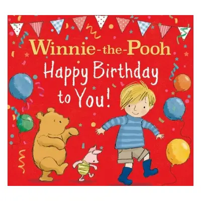 WINNIE-THE-POOH HAPPY BIRTHDAY TO YOU! - Disney a Riordan, Jane