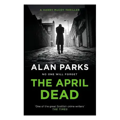 April Dead - Parks, Alan