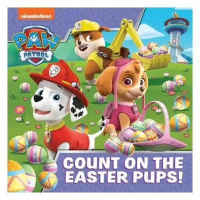 PAW Patrol Picture Book – Count On The Easter Pups! - Paw Patrol