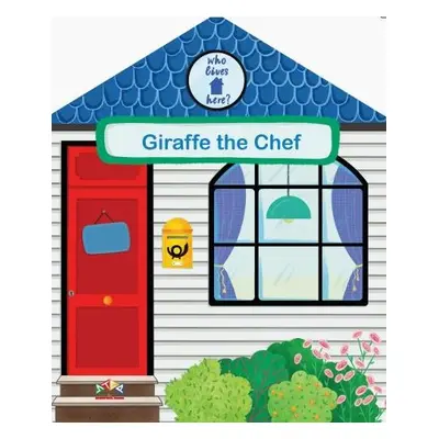 Giraffe the Chef