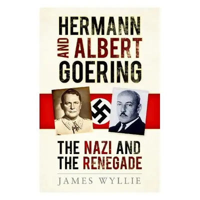 Hermann and Albert Goering - Wyllie, James