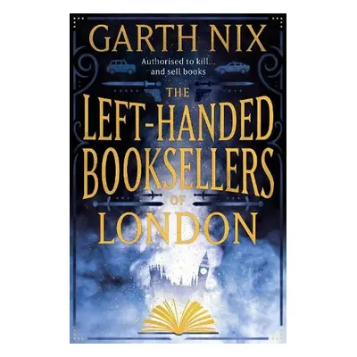 Left-Handed Booksellers of London - Nix, Garth