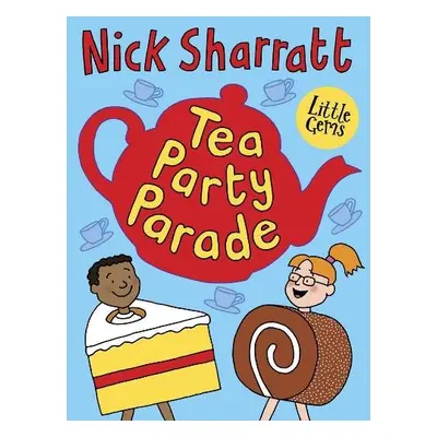 Tea Party Parade - Sharratt, Nick