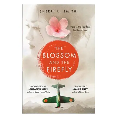 Blossom and the Firefly - Smith, Sherri L.