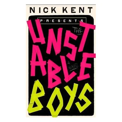 Unstable Boys - Kent, Nick