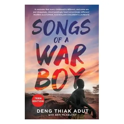 Songs of a War Boy - Adut, Deng Thiak a Mckelvey, Ben