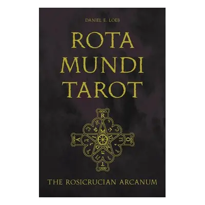 Rota Mundi Tarot - Loeb, Daniel E.