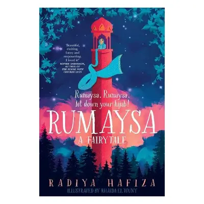 Rumaysa: A Fairytale - Hafiza, Radiya