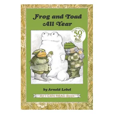 Frog and Toad All Year - Lobel, Arnold